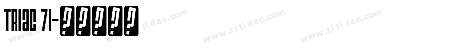 Triac 71字体转换